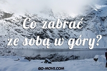 Hotel zabookowany, trasa wyznaczona, torba podróżna gotowa.
Czy na pewno jesteśmy już gotowi?
Przed wyjazdem w góry przemyślmy czy mamy wszystko co przyda nam się podczas wędrów...