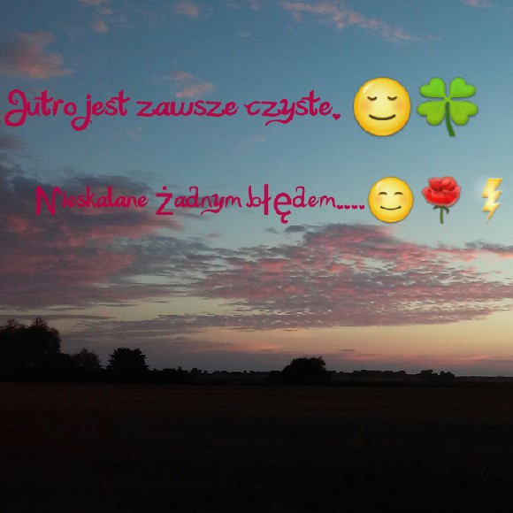 Dopóki jest jutrem .. 