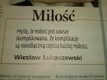 miłość, taka właśnie jest.