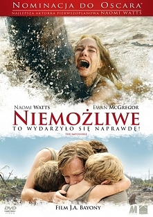Film: Niemożliwe
Historia rodziny – Marii, Henry'ego i ich trzech synów – która przeżyła tsunami w Tajlandii w 2004 roku.