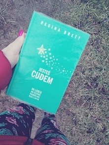 JESTEŚ CUDEM Regina Brett

...