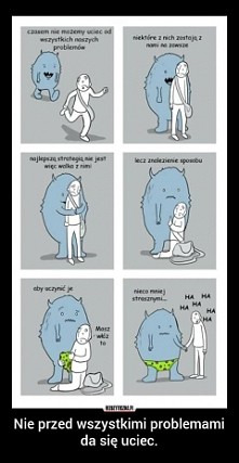 Nie przed wszystkimi problemami da się uciec.