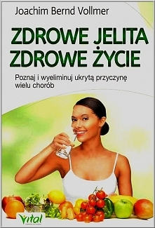 "Zdrowe jelita zdrowe ...
