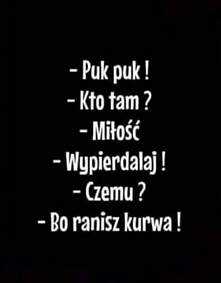 Jakby chociaż zapukała....