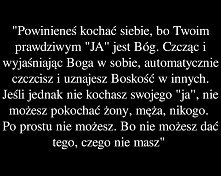 Powinieneś kochać siebie...