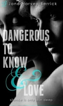 #13 Dangerous to know & love