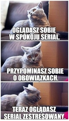 Znacie to uczucie? :P