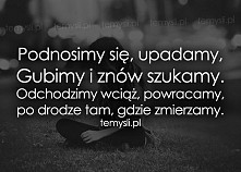 Po drodze tam, gdzież zmierzamy.