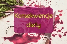 Jakie mogą być konsekwencje diety?