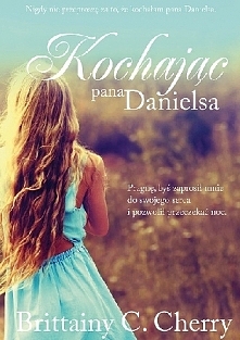 <<Zostaw za sobą przeszłość, by przyszłość mogła nadejść.>>

<<Kocham cię powoli. Kocham cię głęboko. Kocham cię szeptem. Kocham cię zapamiętale. Kocham cię be...