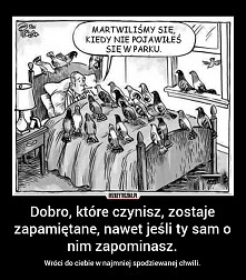 Dobro czynione innym powraca!