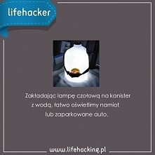 Zakładając lampę czołową na kanister z wodą, łatwo oświetlimy namiot lub zaparkowane auto