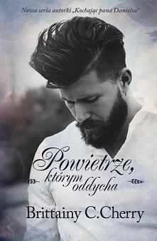 Brittainy C. Cherry - Powietrze, którym oddycha