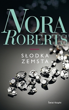 Słodka zemsta - Nora Roberts