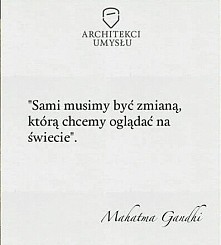 M. Gandhi, Architekci umysłu
