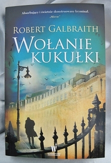 "Wołanie kukułki" - Robert Galbraith
Recenzja na blogu, link w komentarzu. Zapraszam :)