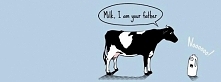 Milk, I am your fother