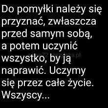 Do pomyłki należy się przyznać...