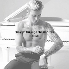"Powiedz, że przejdziemy przez najciemniejsze dni" ~ Justin Bieber Let me love you