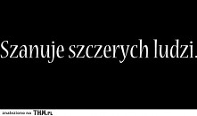 Szanuję..