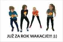 Już za rok wakacje!!
