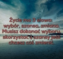 Życie ma trzy słowa:
