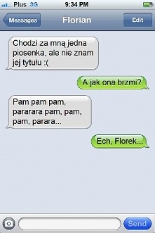 Aaa, to ta piosenka! Też ją lubię! :D