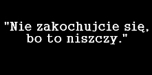 "Nie zakochujcie się, ...