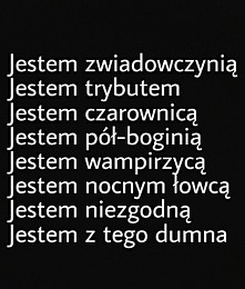 Jestem z tego dumna