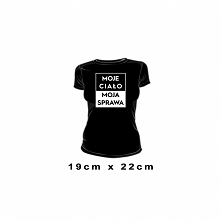moje ciało Moja sprawa