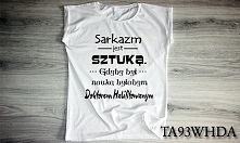 Sarkazm jest sztuką :) Kto się z tym zgadza :)