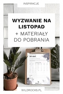 Wyzwanie na listopad + materiały do pobrania
