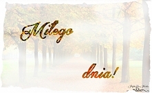 Miłego dnia <3