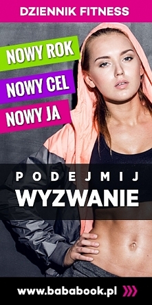 Dziennik Fitness / Dziennik Diety / Fitness Planner BabaBook Active
* PODEJMIJ WYZWANIE