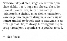 Lecz zawsze pozostaje nadzieja. :)
