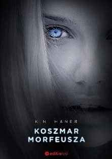 Mroczny koszmar, z którego nie będziesz chciała się wybudzić.

Wszystkie drogi Cassandry Givens prowadzą do Adama McKeya — tej prostej prawdzie nie da się zaprzeczyć. Od chwili ...