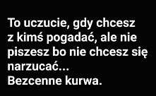 A rozmowa tak bardzo nam po...