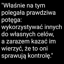 Właśnie na tym polega prawdziwa potęga...