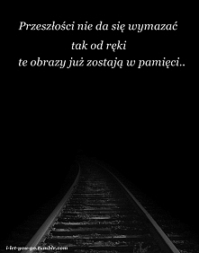 te obrazy zostają już w pam...