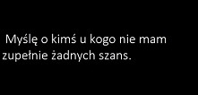 Myślę o kimś.....