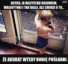 No sory.. tyłek sam się nie...