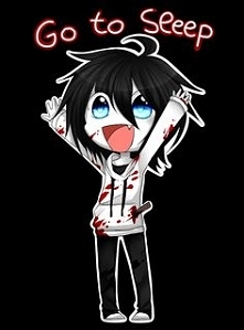 Czy Jeff nie jest słodki? 
-Jeff the Killer ^^