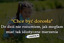 ehh dorosłość ..