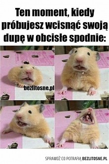 Jakie to prawdziwe! :D