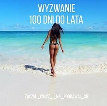 #100_DNI_DO_WAKACJI Walczymy o lepsze ciało i kondycję do LATA ☀️ ❗️ Ruszamy z wyzwaniem 13 MARCA i odliczamy 100 DNI ❗️ Dołącz do nas i przestań mówić " ZA ROK..." Kt...