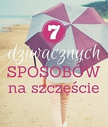 7 dziwacznych sposobów na szczęście | chillife.pl