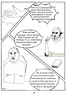 R2S14
Tak mi się nie chciało rysować tych dziadów.
Trochę fabuły jednak w końcu musi być.