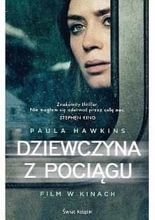 Dziewczyna z pociągu.
Paula Hawkins