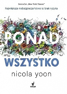 Ponad Wszystko
Maddy jest uczulona dosłownie na wszystko. Nigdy nie opuszcza domu, a jedynymi osobami, które widuje, są jej mama i pielęgniarka. Ale pewnego dnia musi zmierzyć s...