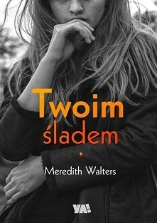 Zapraszam do recenzji fenomenalnej książki Meredith Walters "Twoim Śladem"
To książka, która poruszy wszystkich czytelników!! 

/miedzywersami123.blogspot.com/